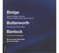 Bridge/Butterworth/Bantock - Pierrot Of The Minute/Summer/&