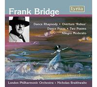 Frank Bridge Dance Rhapsody, Overture, Dance Poem (Braithwaite, Lpo) (CD) Album