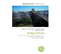 Bridge Failures: Transport, List of Structural Failures and Collapses, List of Accidents and Disasters by Death Toll, List of Road Accidents.