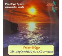 Bridge, Frank - Complete Music For Cello & Piano