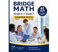 Bridge Math: Grade 6 to Grade 7: Fluency, Problem Solving, Puzzles, and Reflection