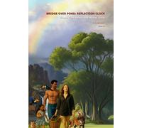 Bridge Over Pond: Reflection Clock: Where Time Bends and Hearts Unite