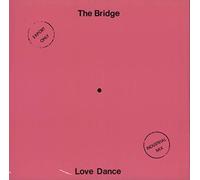 Bridge, The (3) - Love Dance