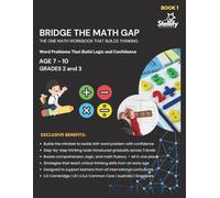 Bridge the Math gap | The one Math workbook that builds thinking: Word Problems that build Logic and Confidence | Grades 2-3 | Ages 7-10