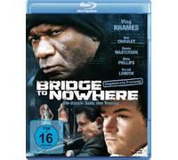 Bridge to Nowhere - Die dunkle Seite des Traums