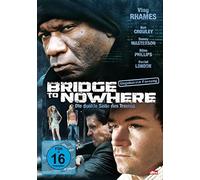 Bridge to Nowhere - Die dunkle Seite des Traums