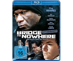 Bridge to Nowhere - Die dunkle Seite des Traums