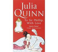 Bridgerton: To Sir Phillip, With Love (Bridgertons Book 5): Inspiration for the Netflix Original Series Bridgerton: Eloise's story