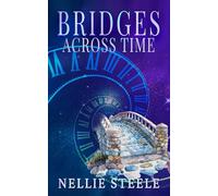Bridges Across Time