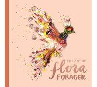 Bridget Beth Collins The Art of Flora Forager (Copertina rigida)