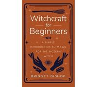 Bridget Bishop Witchcraft for Beginners (Copertina rigida)