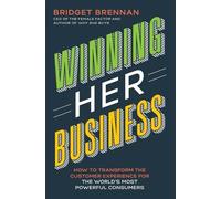 Bridget Brennan Winning Her Business (Tascabile)