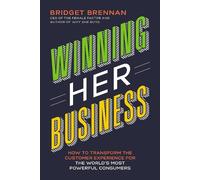 Bridget Brennan Winning Her Business (Tascabile)