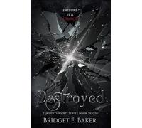 Bridget E Baker Destroyed (Tascabile)