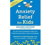 Bridget F. Walker Anxiety Relief for Kids (Tascabile)