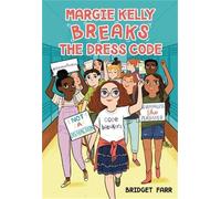 Bridget Farr Margie Kelly Breaks the Dress Code (Copertina rigida)