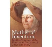 Bridget Gillard Mother of Invention (Copertina rigida)