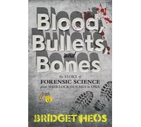 Bridget Heos Blood, Bullets, and Bones (Tascabile)