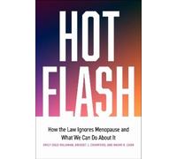 Bridget J. Crawford Naomi Cahn Emily Gold Waldman Hot Flash (Copertina rigida)