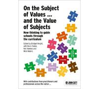 Bridget Knight On the Subject of Values ... and the Value of Subject (Tascabile)