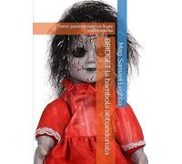 BRIDGET la bambola abbandonata: horror paranormale col finale sorprendente