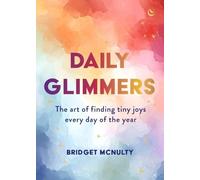 Bridget McNulty Daily Glimmers (Copertina rigida)