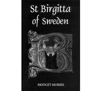 Bridget Morris St Birgitta of Sweden (Copertina rigida)