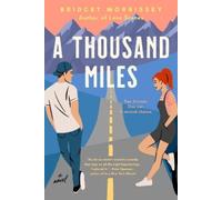 Bridget Morrissey A Thousand Miles (Tascabile)