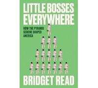 Bridget Read Read, Bridget Bridget Re Little Bosses Everywhe (Copertina rigida)