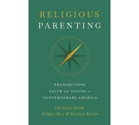 Bridget Ritz Michael Rotolo Christian Smith Religious Parenting (Tascabile)