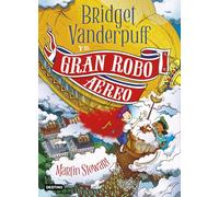Bridget Vanderpuff 3. Bridget Vanderpuff y el gran robo aéreo