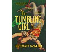 Bridget Walsh The Tumbling Girl (Tascabile) Minnie & Albert