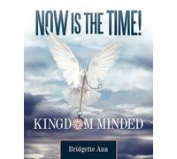 Bridgette Ann Now Is The Time (Tascabile)