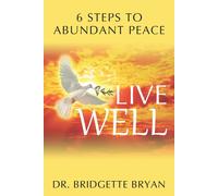 Bridgette Bryan Live Well (Tascabile)