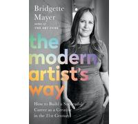 Bridgette Mayer The Modern Artist's Way (Tascabile)
