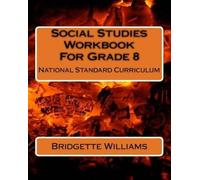 Bridgette O Williams Social Studies Workbook For Grade 8 (Tascabile)