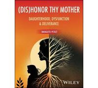 Bridgette Peteet (dis)Honor Thy Mother (Tascabile)