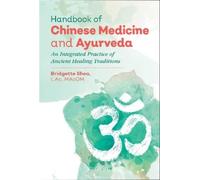Bridgette Shea Handbook of Chinese Medicine and Ayurveda (Copertina rigida)