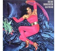 Bridgewater Dee Dee - Bad for Me