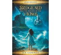 Bridgie Ned and the Return of the Vikings