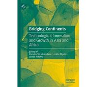 Bridging Continents: Technological Innovation and Growth in Asia and Africa