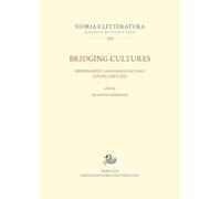 Bridging cultures. Missionaries, languages, East Asia (XVI-XX century)