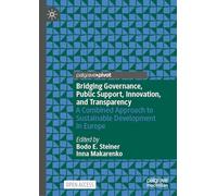 Bridging Governance, Public Support, Innovation, and Transparency: A Combined Approach to Sustainable Development in Europe