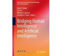 Bridging Human Intelligence and Artificial Intelligence (Copertina rigida)