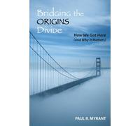 Bridging the Origins Divide: How We Got Here (and Why It Matters)