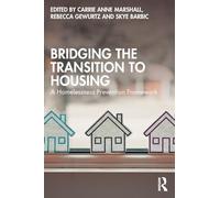 Bridging the Transition to Housing: A Homelessness Prevention Framework