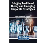 Bridging Traditional Theory and Emerging Corporate Strategies