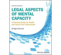 Bridgit C. Dimond Legal Aspects of Mental Capacity (Tascabile)