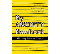 Bridie Gallagher Phoebe McEwen Sue Knowles My Anxiety Handbook (Tascabile)