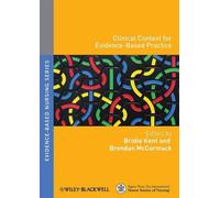 Bridie Kent Clinical Context for Evidence-Based Practice (Tascabile)